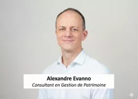 Alexandre Evanno, Consultant en Gestion de Patrimoine
